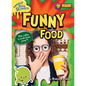 Funny Food - Library Binding