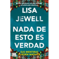 NADA de Esto Es Verdad (Novela) / None of This Is True (a Novel) - Paperback
