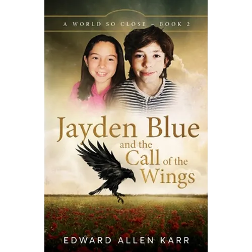 Jayden Blue and The Call of the Wings - Paperback