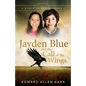 Jayden Blue and The Call of the Wings - Paperback