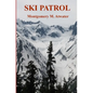 Ski Patrol - Paperback