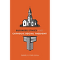 Business Ethics and Catholic Social Thought - Hardcover