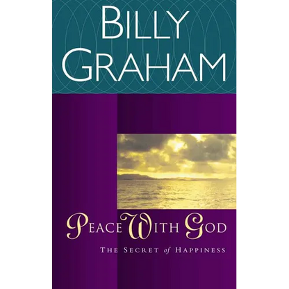The Peace with God: The Secret of Happiness (Revised) - Paperback