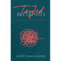 Tangled Blessings: A Story of Blessings Through My Tangled Mess - Paperback