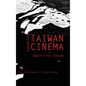 Locating Taiwan Cinema in the Twenty-First Century - Hardcover