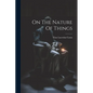 On The Nature Of Things - Paperback