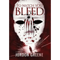To Watch You Bleed - Hardcover