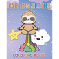 Farting Sloths Coloring Book: Kawaii Sloth Designs For Kids And Adults - Paperback