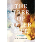 The Tree of After Life - Paperback