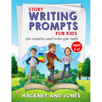 Story Writing Prompts For Kids Ages 8-12: Get Creative And Write Epic Tales. Go From A Blank Page To Exciting Adventures With Our Fun Beginner's Guide - Paperback