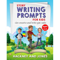 Story Writing Prompts For Kids Ages 8-12: Get Creative And Write Epic Tales. Go From A Blank Page To Exciting Adventures With Our Fun Beginner's Guide - Paperback