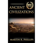 Ancient Civilizations: Discover the Ancient Secrets of the Greek, Egyptian, and Roman Civilizations - Paperback