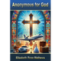 ANONYMOUS for GOD - Paperback