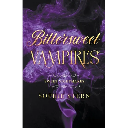 Sweet Nightmares 3: Bittersweet Vampires - Paperback