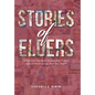 Stories of Elders: What the Greatest Generation Knows about Technology that You Don't - Hardcover