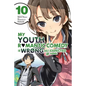 My Youth Romantic Comedy Is Wrong, as I Expected @ Comic, Vol. 10 (Manga): Volume 10 - Paperback