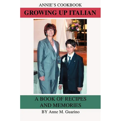 Growing Up Italian: A Book of Recipes and Memories - Paperback