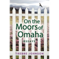 On the Moors of Omaha - Paperback