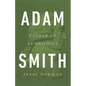Adam Smith: Father of Economics - Hardcover