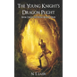 The Young Knight's Dragon Plight: Book One of the Young Knight Series - Paperback