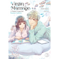Virgin Marriage: A Maiden Voyage Into Passion's Embrace Vol. 2 - Paperback