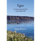Egos: Connecting with the Individual Self - Paperback