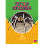 Wolf Spiders - Library Binding
