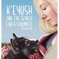 K'eyush: And The Search For A Soulmate - Hardcover