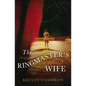 The Ringmaster's Wife - Paperback