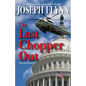 The Last Chopper Out - Paperback
