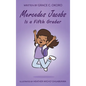 Mercedes Jacobs Is a Fifth Grader - Hardcover