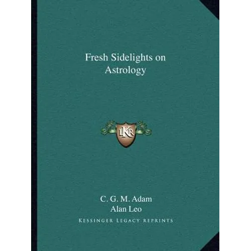 Fresh Sidelights on Astrology - Paperback