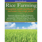 Rice Farming complete with methods to increase rice crop yield - Paperback