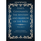 God's Covenants: The Mystery and Marrow of the Bible Volume 4 - Hardcover