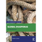 Global Diasporas: An Introduction - Paperback