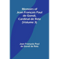Memoirs of Jean François Paul de Gondi, Cardinal de Retz (Volume 3) - Paperback