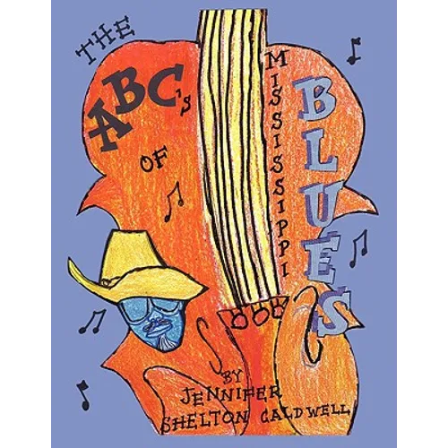 The ABC's of the Mississippi Blues - Paperback