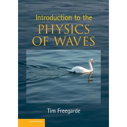 Introduction to the Physics of Waves - Hardcover