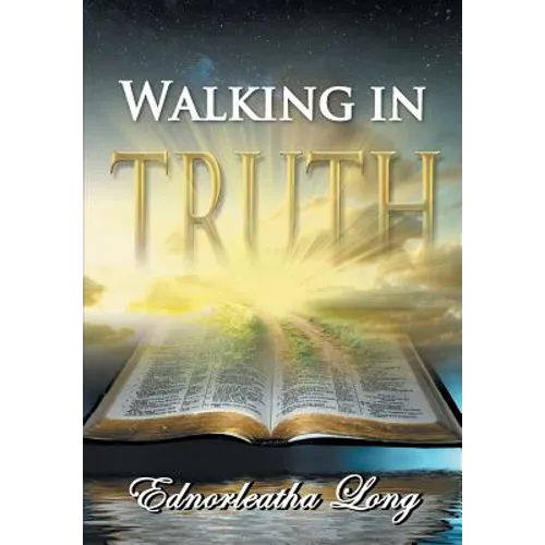 Walking in Truth - Paperback