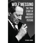 Wolf Messing: The True Story of Russias Greatest Psychic - Paperback