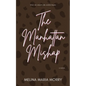 The Manhattan Mishap - Paperback