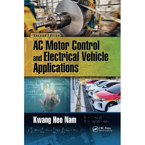 AC Motor Control and Electrical Vehicle Applications - Paperback