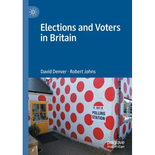 Elections and Voters in Britain - Paperback