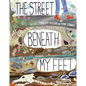 The Street Beneath My Feet - Hardcover
