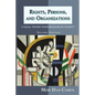 Rights, Persons, and Organizations: A Legal Theory for Bureaucratic Society (Second Edition) - Paperback