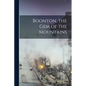 Boonton, the gem of the Mountains - Paperback