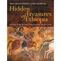 Hidden Treasures of Ethiopia: A Guide to the Remote Churches of an Ancient Land - Paperback