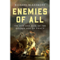 Enemies of All: The Rise and Fall of the Golden Age of Piracy - Hardcover