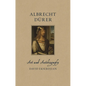 Albrecht D?er: Art and Autobiography - Hardcover