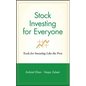 Stock Investing for Everyone: Tools for Investing Like the Pros - Hardcover